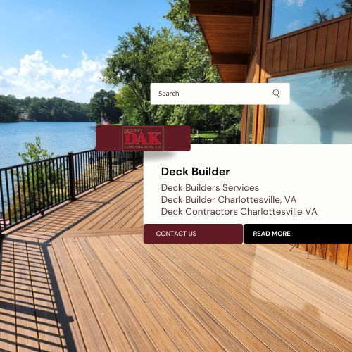 Business photo for Decks by DAK Construction in Palmyra, VA