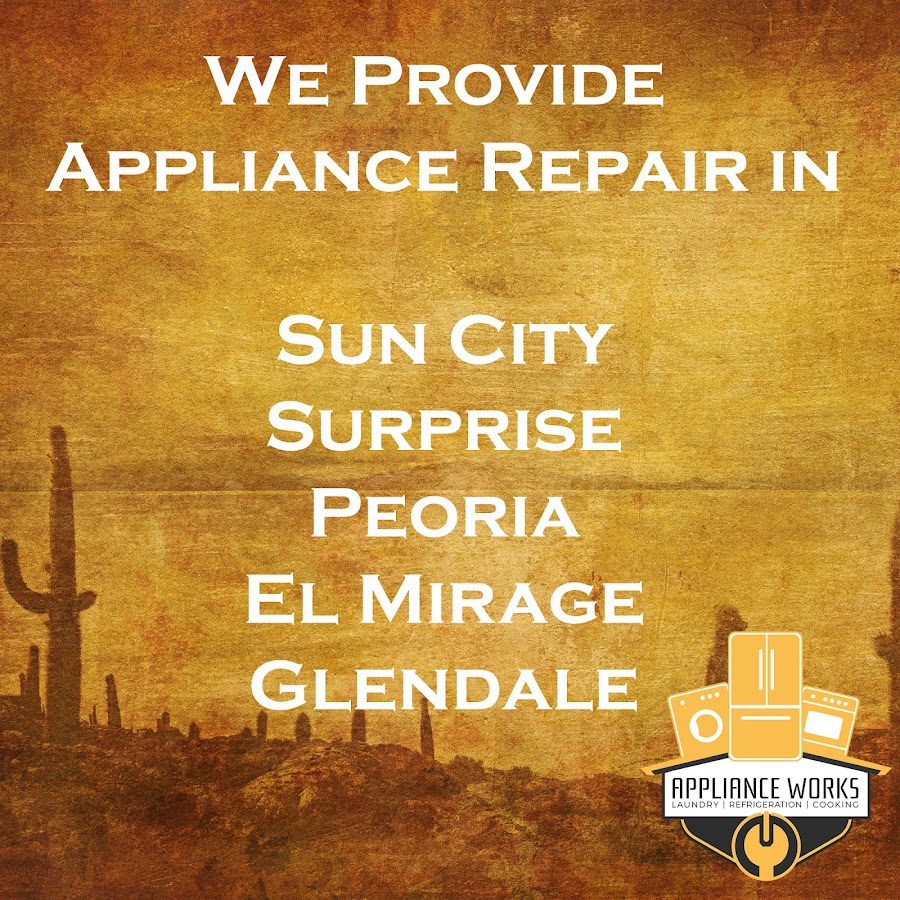 Appliance Works Appliance Repair Service in Sun City, AZ photo
