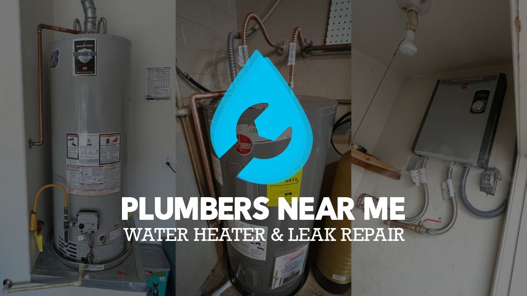 Plumbers Near Me - Water Heater & Plumbing Services